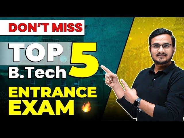 TOP 5  Engineering Entrance Exams || Not to Miss 