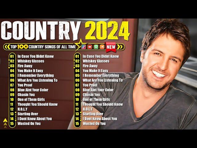 Country Music Playlist 2024  Luke Bryan, Morgan Wallen, Kane Brown, Luke Combs, Chris Stapleton