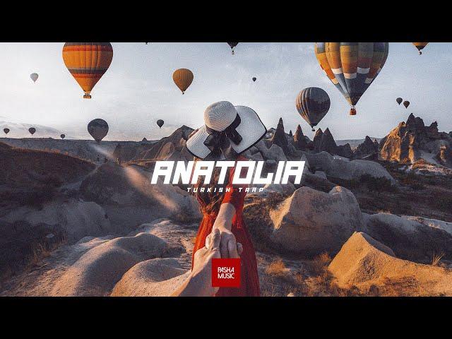 Pasha Music ►Anatolia◄ | Turkish Trap Beat | DeepHouse