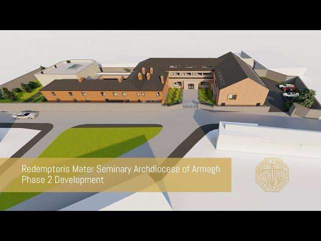 Redemptoris Mater Seminary Archdiocese of Armagh - Phase 2 Development