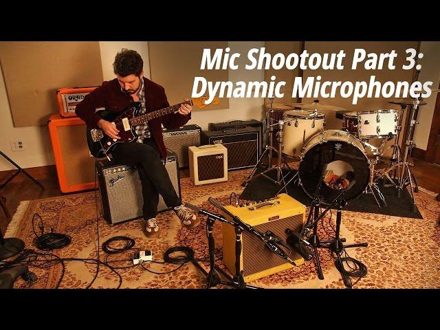 Mic Shootout 3: Dynamic Microphones