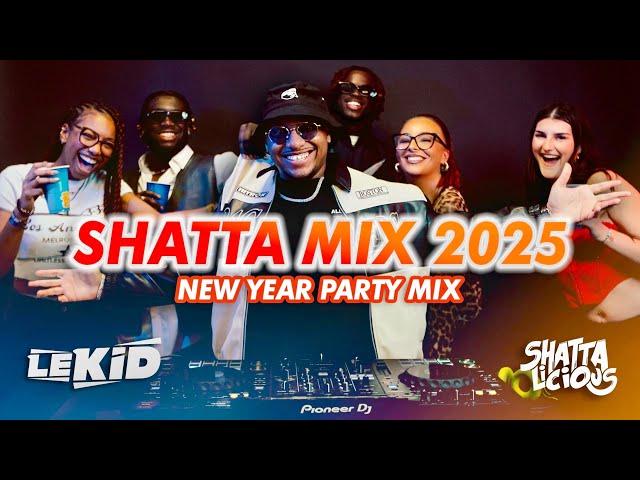 LEKID | SHATTA MIX 2025 | ULTIMATE NEW YEAR PARTY | SHATTA, DANCEHALL, AFRO, LATIN | SHATTALICIOUS