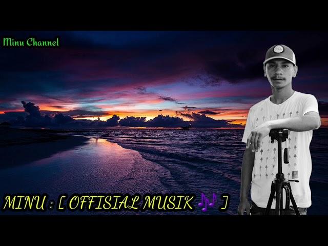 Minu new ( Rai nakaras nakukun ) || OFFISIAL MUSIK || ]