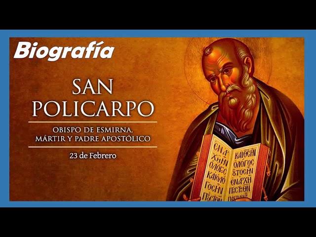 San Policarpo- Biografía de un Santo y Martir