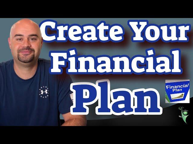 Create Your Financial Plan - The Path to Financial Independence