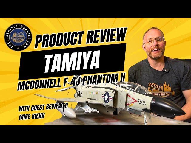 A Classic Fighter Plane - McDonnell Douglas F-4J Phantom II [Should You Try Tamiya Models?]