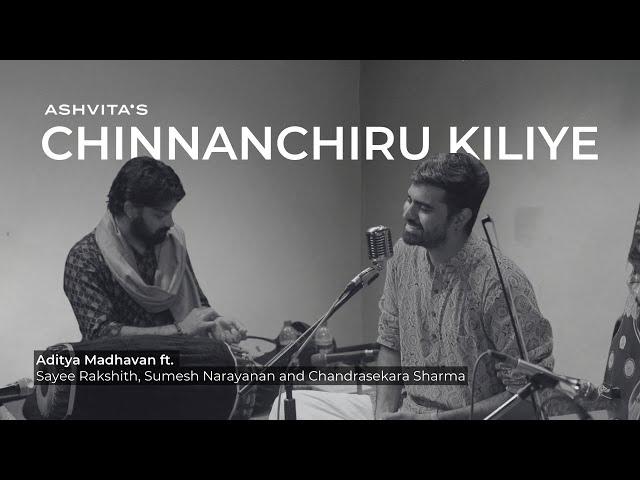 Chinnanchiru Kiliye (Ragamalika) | Aditya Madhavan | Ashvita's