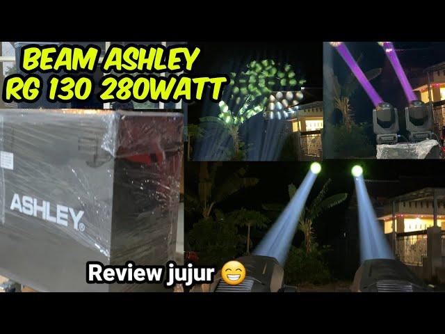 Review JUJUR beam Ashley RG130 280 watt 