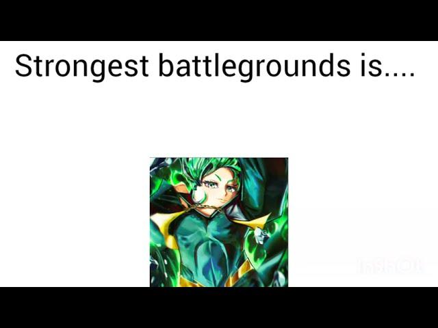 my opinion on strongest battlegrounds