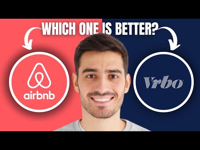 Airbnb vs Vrbo for Hosting (2024) | Which is Better?