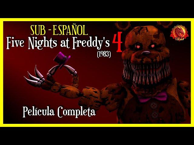 Five Nights at Freddy's 4 (1983) Sub. ESPAÑOL PELÍCULA COMPLETA (SIN COMENTARIOS) Full HD