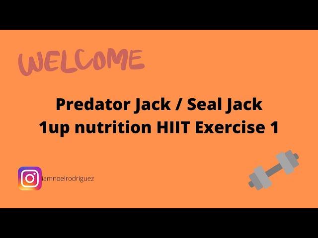 Predator Jack / Seal Jack - 1up nutrition 2020 Summer HIIT exercise 1