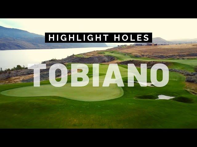 Signature Holes at Tobiano Golf Course