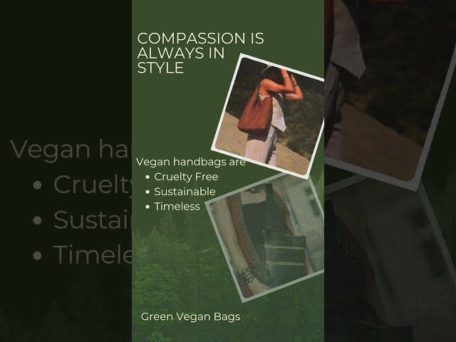 Vegan Handbags The Perfect Blend of Style, Sustainability, and Compassion  #veganbags #veganhandbags