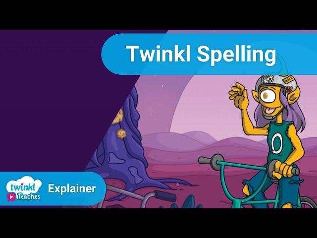 Twinkl Spelling