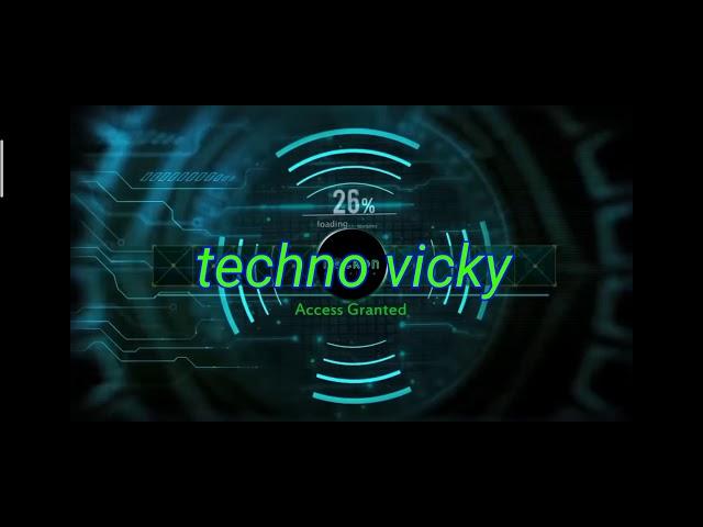 My first intro| techno Vicky 