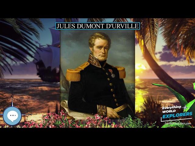 Jules Dumont d'Urville ️ WORLD EXPLORERS ‍