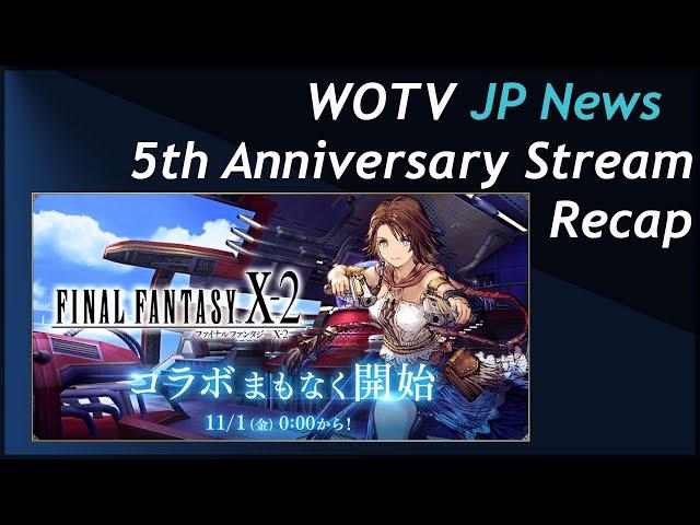 WOTV's 5th Anniversary Stream Recap