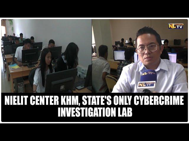 NIELIT CENTER KHM, STATE'S ONLY CYBERCRIME INVESTIGATION LAB