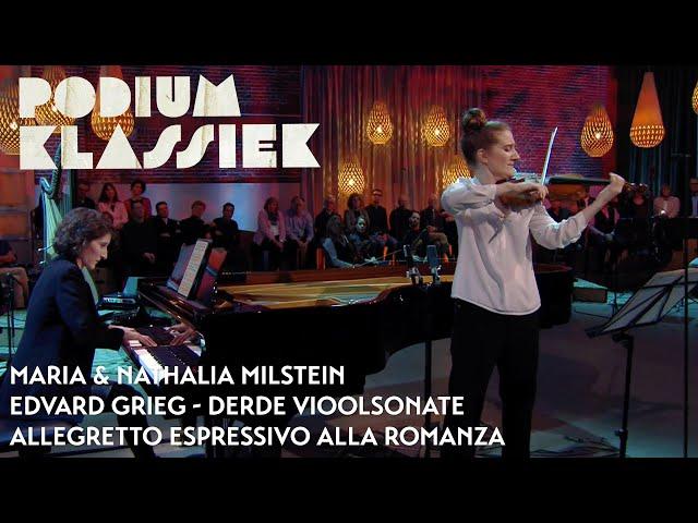 Maria & Nathalia Milstein - Grieg - Derde vioolsonate: Allegretto | Podium Klassiek