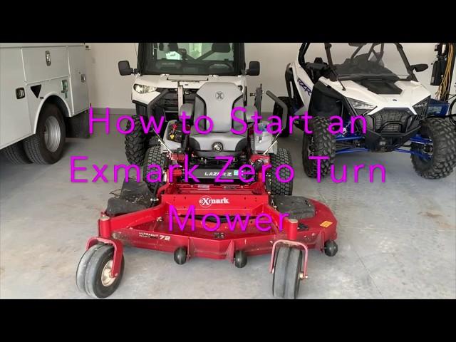 How to start an Exmark Zero Turn Mower