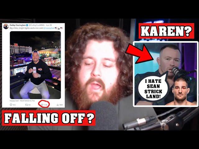 The MMA Guru RANTS At Colby Covington For Turning Into A KAREN? FALLING OFF?