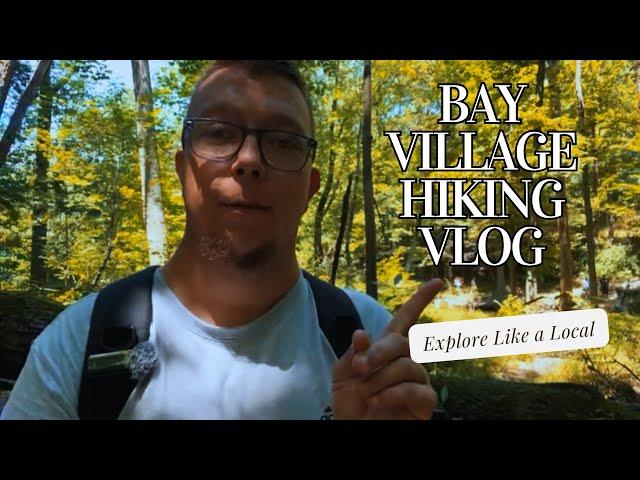 Bay Village Adventure: Easy Hiking Spots in Ohio