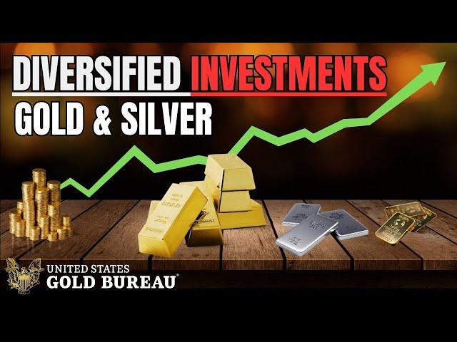 Diversified Investments Gold & Silver | U.S. Gold Bureau