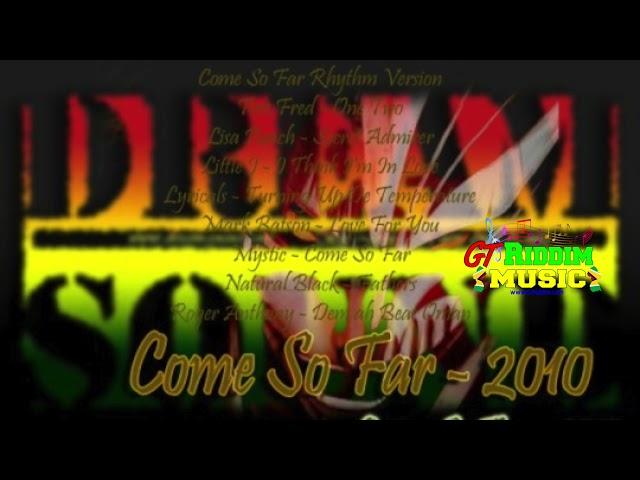 Guyanese Music Mix: Come So Far Riddim