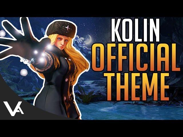 SFV - Kolin Full Music Theme Song For Street Fighter 5 Season 2 (Extended OST)