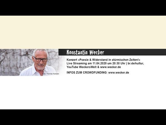 LIVE-Stream: Konstantin Wecker - Poesie & Widerstand in stürmischen Zeiten! (11.04.2020)