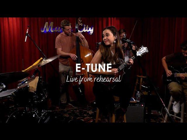 Sierra Hull - "E Tune" (Live from Rehearsal)