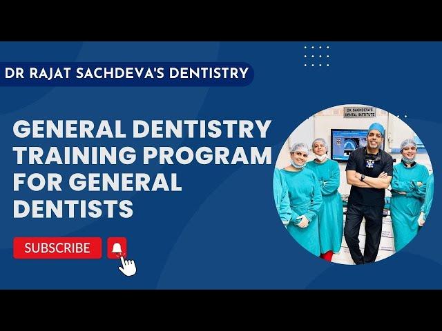 General Dentistry Training courses delhi | Dental courses india | Dental Courses delhi