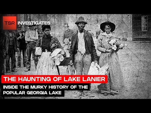 The Haunting Of Georgia’s Lake Lanier | TSR Investigates