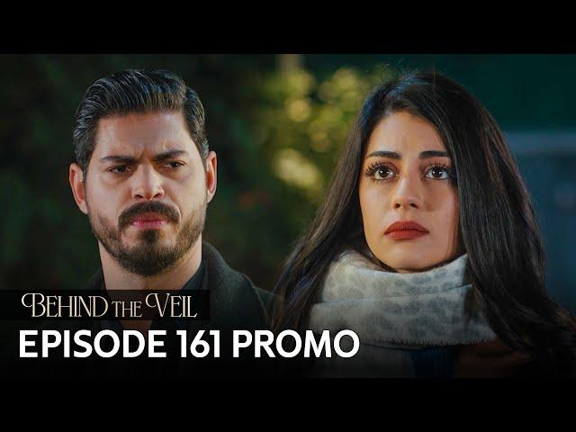 Gelin 161.Bölüm Fragmanı | Behind the Veil Episode 161 Promo | Season 2