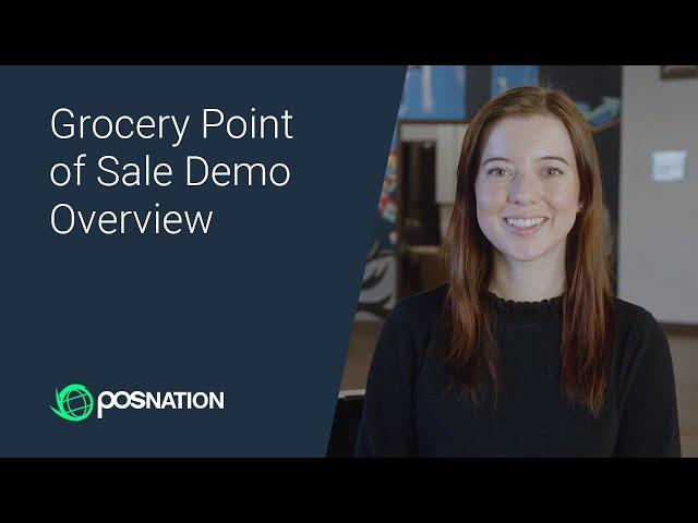 Grocery Point of Sale Demo Overview | POS Nation for Grocery