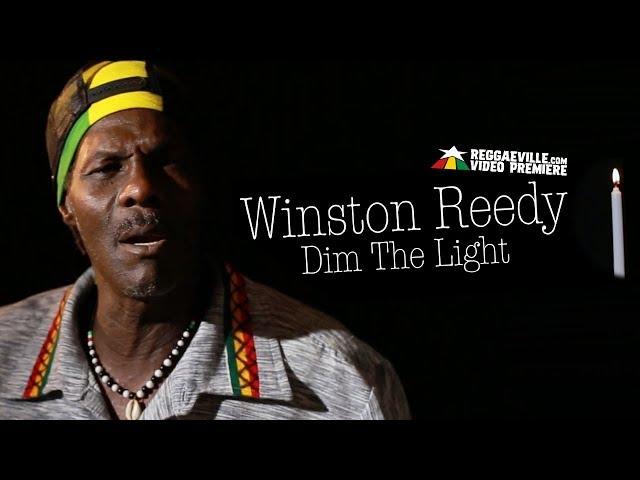 Winston Reedy - Dim The Light [Official Video 2018]