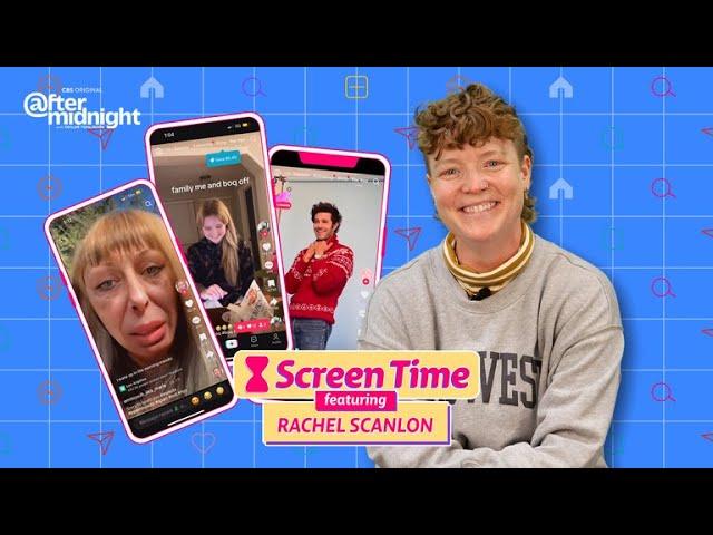 Rachel Scanlon Takes You Inside Her Phone | Screen Time | After Midnight Digital