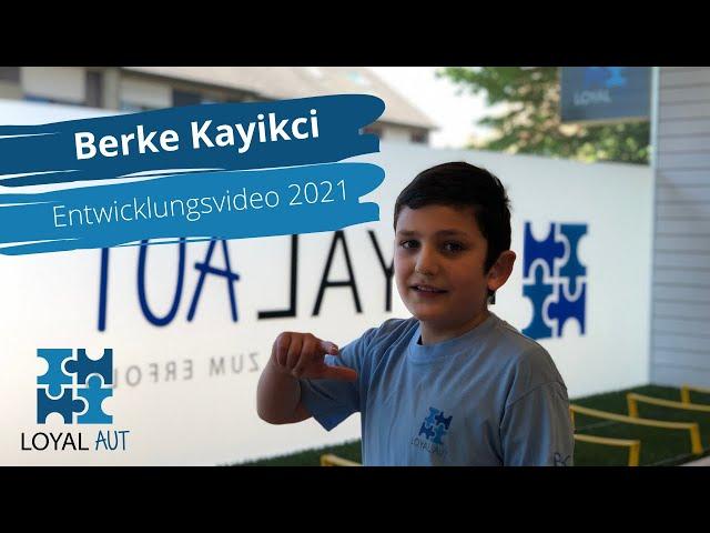 LoyalAut Entwicklungsvideo II - Berke Kayikci