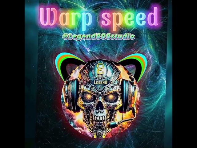 Legend - Warp speed [EDM] (Instrumental)