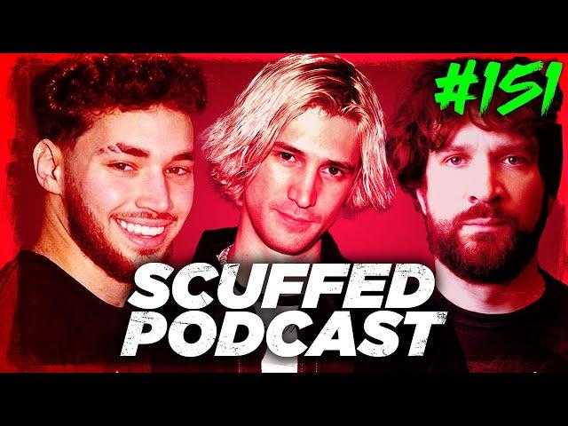 SCUFFED PODCAST #151 ft. ADIN ROSS, DESTINY, XQC and MORE!