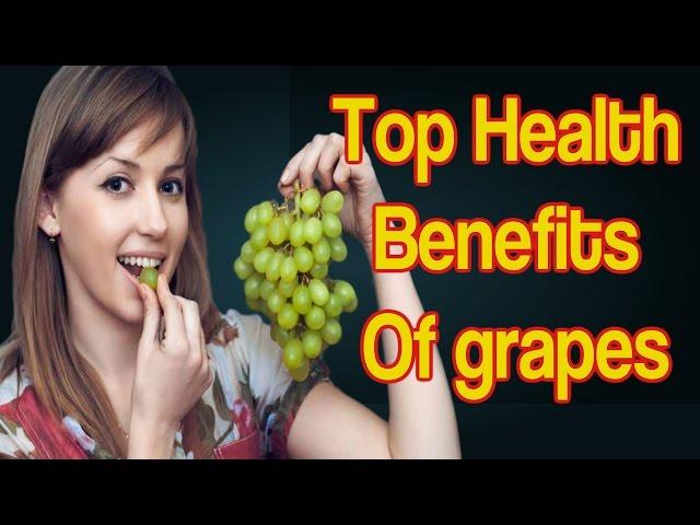 Health Benefits of Grapes - top 10 grape benefits - health benefits of grape