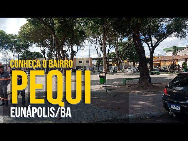 BAIRRO PEQUI | UMA CIDADE DENTRO DE EUNÁPOLIS