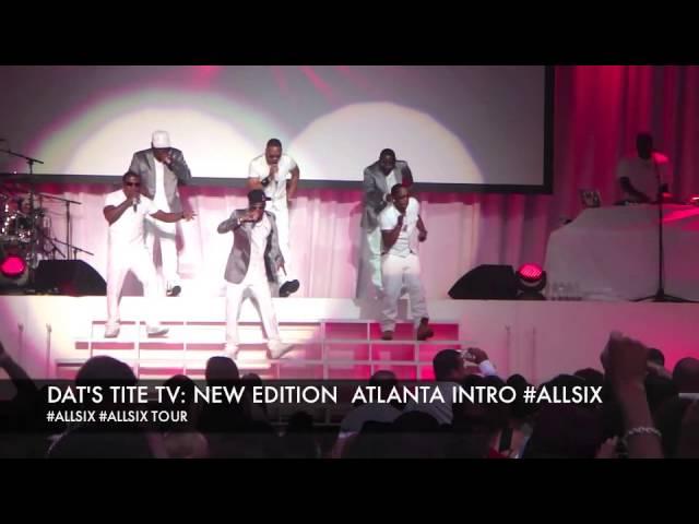 NEW EDITION ATLANTA INTRO #ALLSIX #ALLSIXTOUR #NEWEDITION