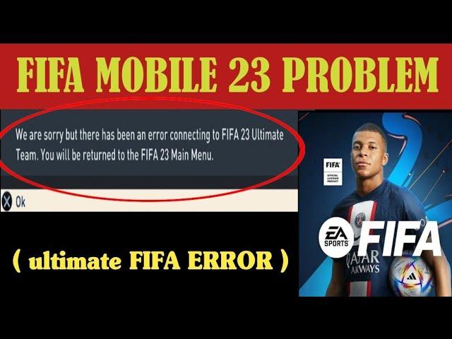 We Are Sorry There Has Been An Error Connecting To FIFA 23 Ultimate Team | How To Fix Fifa 2023