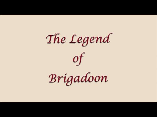 Legend of Brigadoon