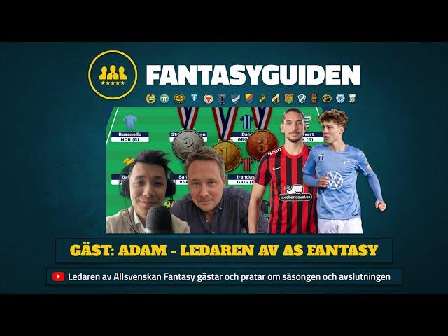 GÄST: ADAM - LEDAREN av Allsvenskan Fantasy