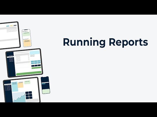 Running Reports