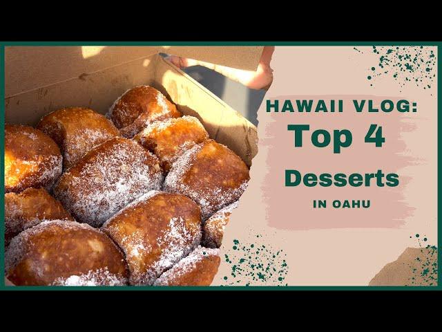 HAWAII VLOG: Our Top 4 Desserts from Oahu