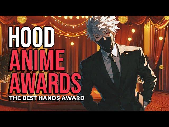 Hood Anime Awards: Best Hands Award